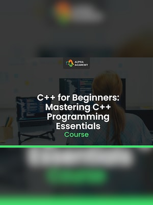 C++ for Beginners: Mastering C++ Programming Essentials - Alpha Academy Key - GLOBAL - 2