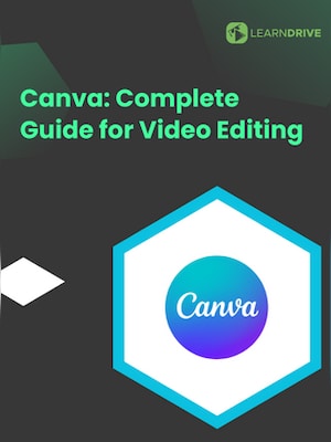 Canva: Complete Guide for Video Editing - LearnDrive Key - GLOBAL - 0
