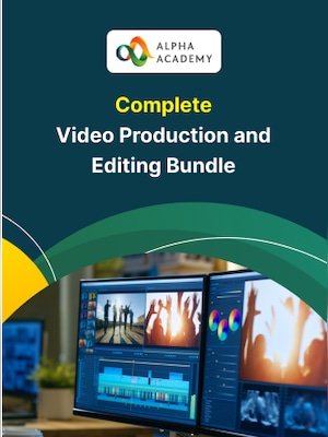 Complete Video Production and Editing Bundle - Alpha Academy - 0