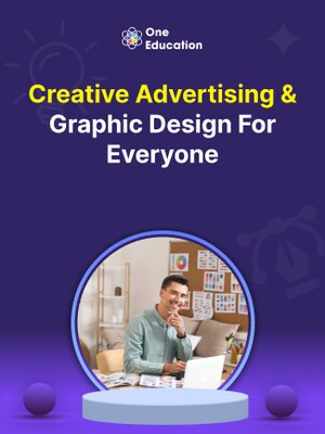 Creative Advertising and Graphic Design for Everyone - Course - Oneeducation.org.uk - 0