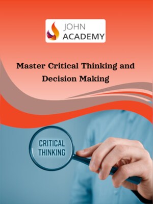 Critical Thinking and Decision Making Online Course - Johnacademy Key - GLOBAL - 0