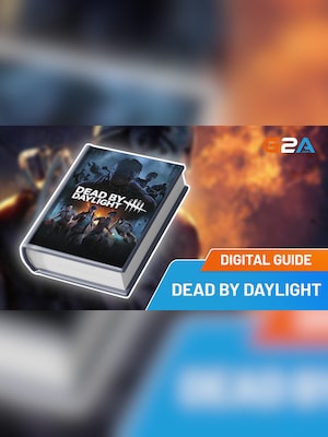 Dead by Daylight Guide– All Killers Explained (PDF) - 2