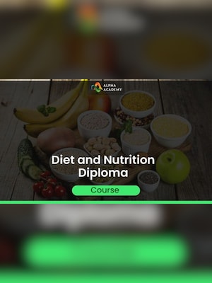Diet and Nutrition Diploma - Alpha Academy Key - GLOBAL - 2