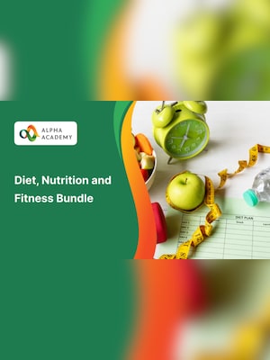 Diet, Nutrition and Fitness Bundle - Alpha Academy - 2