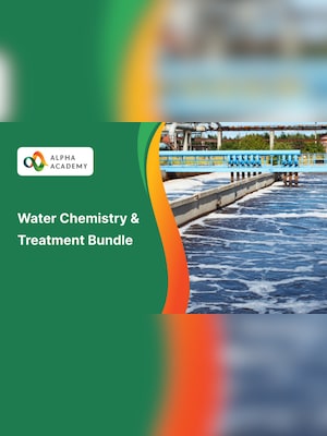 Diploma Duo: Water Chemistry & Treatment - Alpha Academy - 2