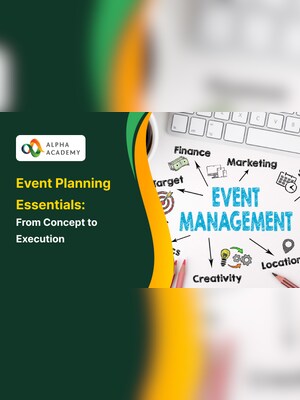 Event Planning Essentials: From Concept to Execution - Alpha Academy - 2
