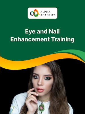 Eye and Nail Enhancement Training - Alpha Academy - 0