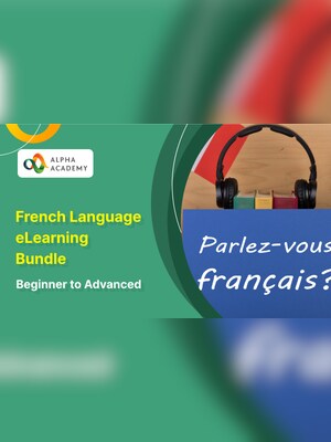 French Language Bundle: Beginner to Advanced - Alpha Academy - 2