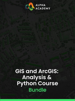 GIS and ArcGIS: Analysis & Python Bundle - Alpha Academy Key - GLOBAL - 0