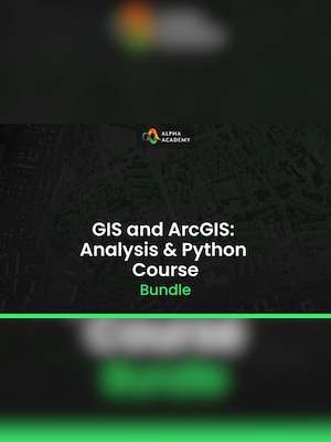 GIS and ArcGIS: Analysis & Python Bundle - Alpha Academy Key - GLOBAL - 2
