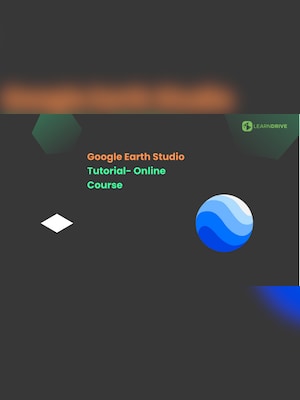 Google Earth Studio Tutorial Online Course - LearnDrive Key - GLOBAL - 2