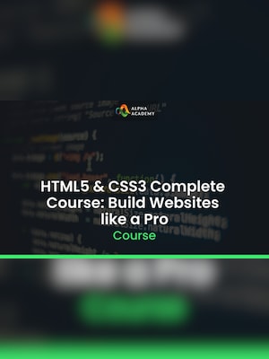 HTML5 & CSS3 Complete Course: Build Websites like a Pro - Alpha Academy Key - GLOBAL - 2
