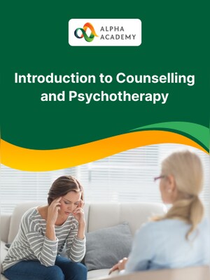 Introduction to Counselling and Psychotherapy - Alpha Academy - 0