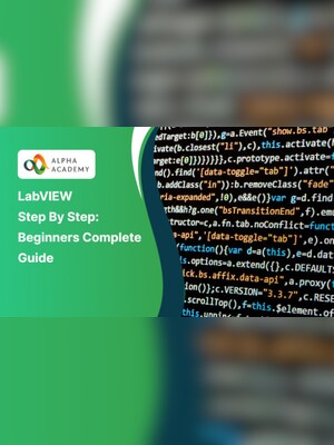LabVIEW Step By Step: Beginners Complete Guide - Alpha Academy Key - GLOBAL - 2