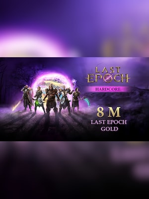 Last Epoch Gold 8M - Cycle Hardcore - GLOBAL - 2