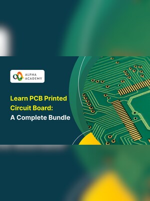 Learn PCB Printed Circuit Board: A Complete Bundle - Alpha Academy Key - GLOBAL - 2