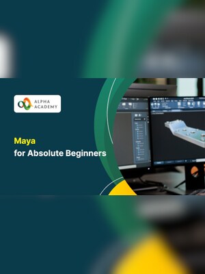 Maya for Absolute Beginners - Alpha Academy Key - GLOBAL - 2