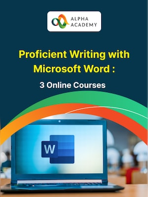Proficient Writing with Microsoft Word - 3 Online Courses Bundle - Alpha Academy - 0
