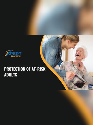 Protection of At-Risk Adults Online Course - Xpertlearning - 2