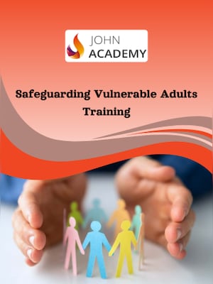 Safeguarding Vulnerable Adults: Essential Training for Care - Johnacademy Key - GLOBAL - 0