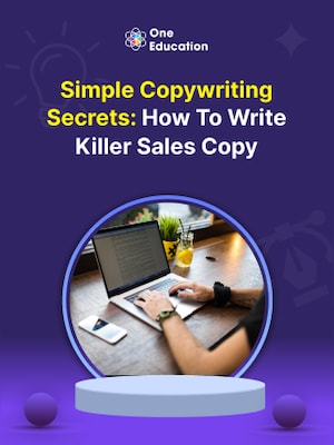 Simple Copywriting Secrets: How to Write Killer Sales Copy - Course - Oneeducation.org.uk - 0