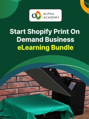 Start Shopify Print On Demand Business - Alpha Academy Key - GLOBAL - 0