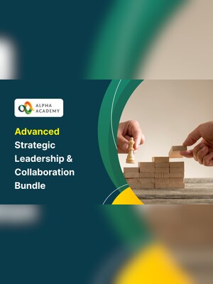 Strategic Leadership & Collaboration Bundle - Alpha Academy - 2