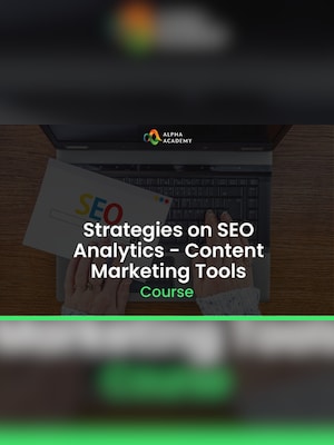 Strategies on SEO Analytics - Content Marketing Tools - Alpha Academy Key - GLOBAL - 2