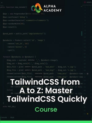 TailwindCSS from A to Z: Master TailwindCSS Quickly - Alpha Academy Key - GLOBAL - 0
