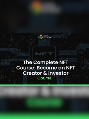 The Complete NFT Course: Become an NFT Creator & Investor - Alpha Academy Key - GLOBAL - 2