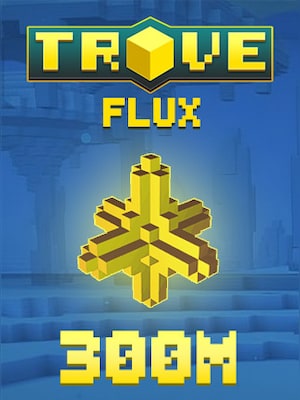 Trove Flux 300M (PC) - BillStore Player Trade - GLOBAL - 0