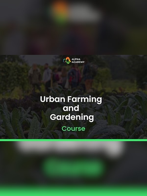 Urban Farming and Gardening - Alpha Academy Key - GLOBAL - 2