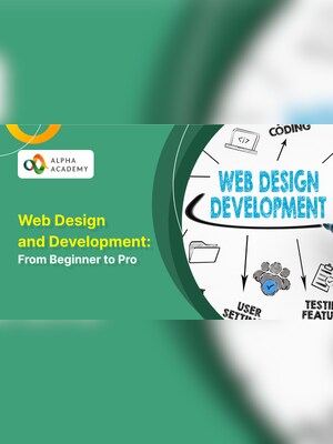 Web Design and Development: From Beginner to Pro - Alpha Academy - 2