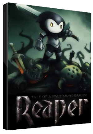 Reaper - Tale of a Pale Swordsman