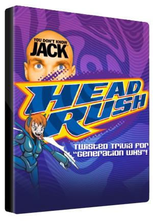 YOU DON'T KNOW JACK HEADRUSH