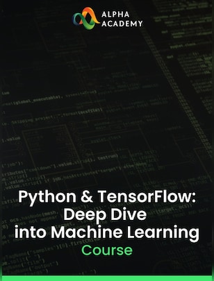 Python & TensorFlow: Deep Dive into Machine Learning - Alpha Academy Klucz - GLOBALNY