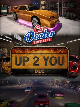 Car Dealer Simulator: Up 2 You DLC