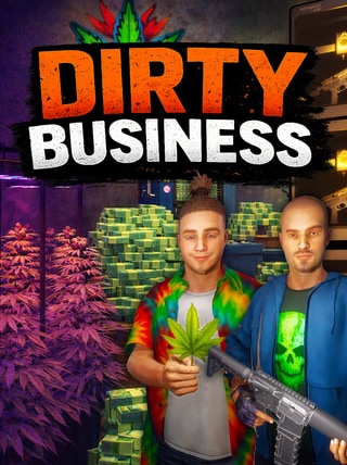 Dirty Business