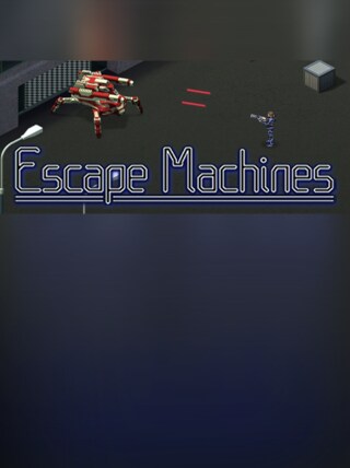 Escape Machines