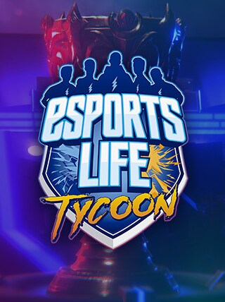 Esports Life Tycoon