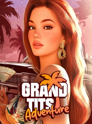 Grand Tits Adventure