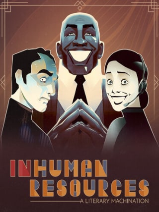 Inhuman Resources: A Literary Machination
