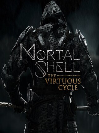 Mortal Shell: The Virtuous Cycle