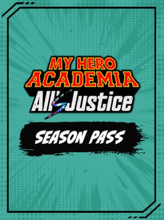 My Hero Academia All's Justice: Season Pass