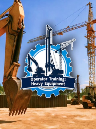 Operator Training: Heavy Equipment
