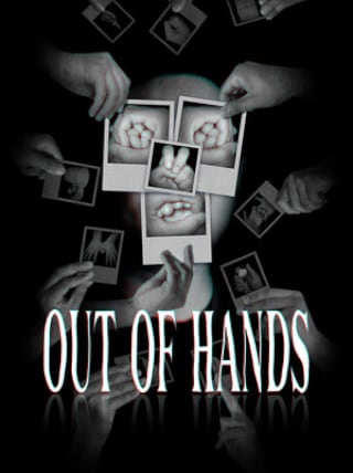 Out Of Hands