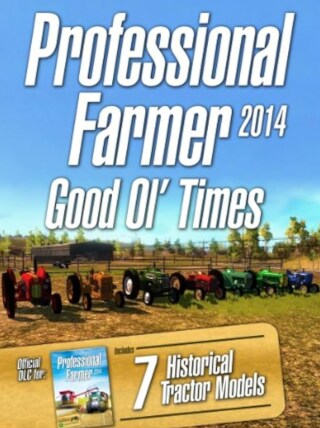 Professional Farmer 2014 - Good Ol' Times