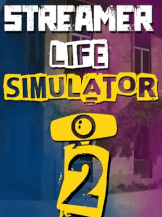 Streamer Life Simulator 2