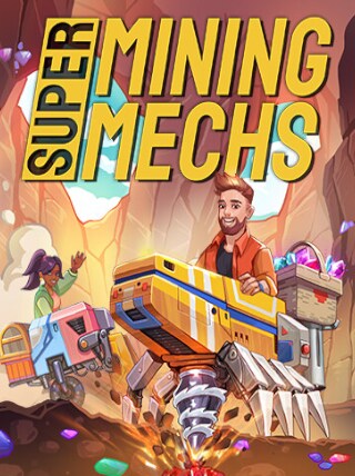 Super Mining Mechs