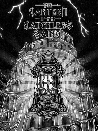 The Lantern of the Laughless Saint